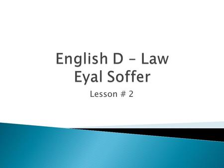 Lesson # 2.  Vocabulary quiz – next week p.75  Questions review  Homework review  Vocabulary – Bully Court  Bully Court – text  Bully Court – reading.