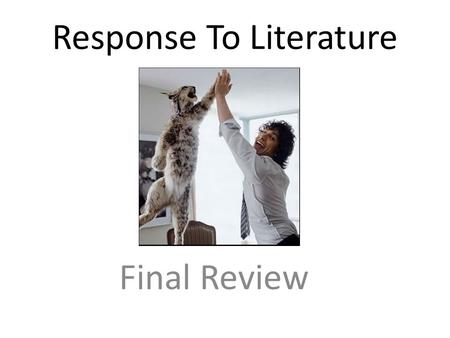 Response To Literature