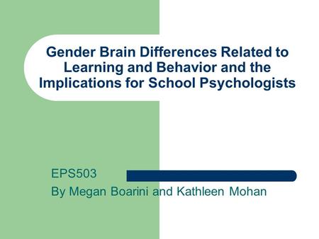 EPS503 By Megan Boarini and Kathleen Mohan