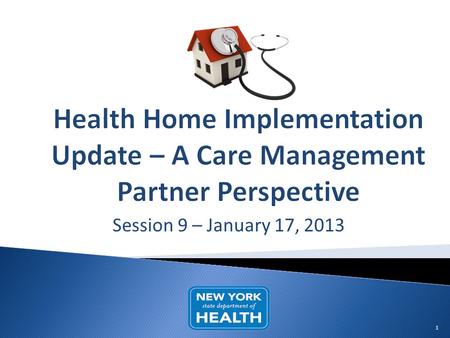 Session 9 – January 17, 2013 1. 2  Working Together  HIT Requirements and Funding Opportunities  Sharing Member Information  Member Eligibility for.