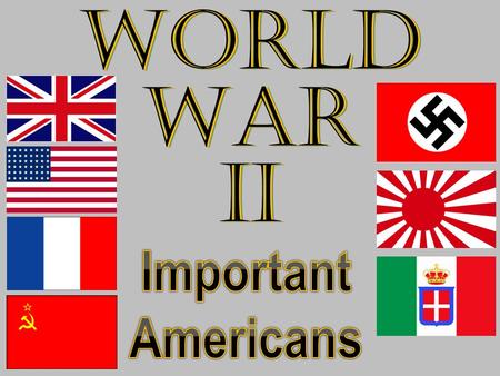 World War II. Franklin D. Roosevelt U.S. President during the Depression & WW II Elected to four terms as President Cash & Carry and Lend Lease Policies.