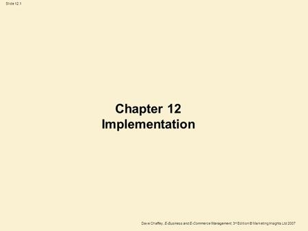 Chapter 12 Implementation