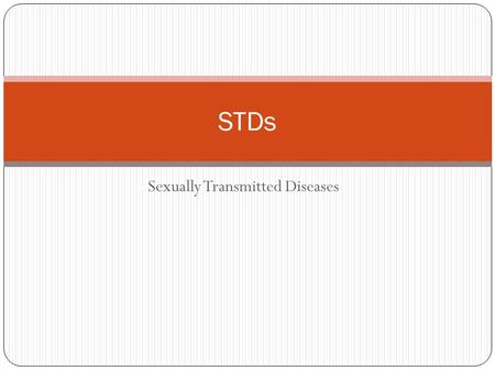 Sexually Transmitted Diseases