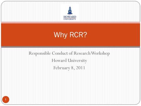 Responsible Conduct of Research Workshop