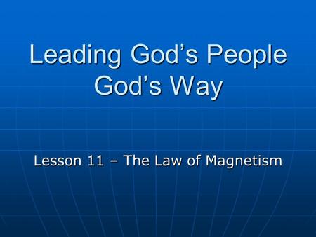 Leading God’s People God’s Way