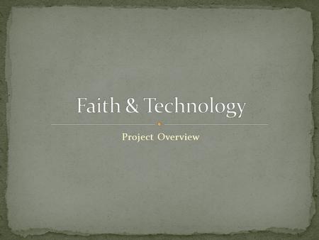 Project Overview. What? What are we trying to accomplish How? How are we going to accomplish it When? When do we need to accomplish it by.