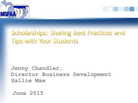 Jenny Chandler, Director Business Development Sallie Mae June 2015.