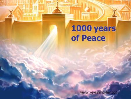 1000 years of Peace www.kevinhinckley.com. So there! An elderly woman had just returned to her home from an evening of religious service when she was.