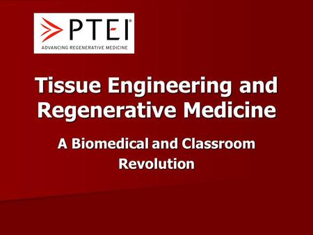 Tissue Engineering and Regenerative Medicine