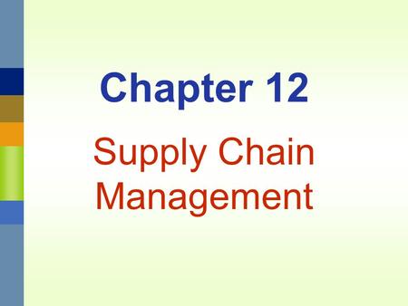 Supply Chain Management