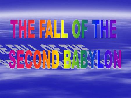 THE FIRST CHRISTIAN BABYLON  THE RULING TIME OF THE FIRST CHRISTIAN BABYLON 538 TO 1798  THIS 1260 YEAR PROPHECY IS MENTIONED SEVEN TIMES IN THE BIBLE.