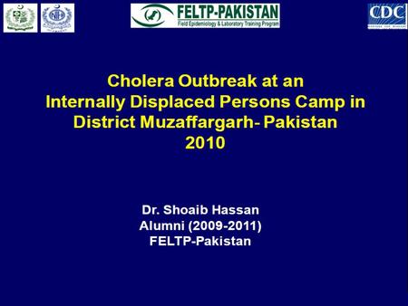 Cholera; a Public Health concern  Acute Watery Diarrhea (AWD) caused by Vibrio Cholera, may have high CFR  Waterborne disease  Contributing factors.