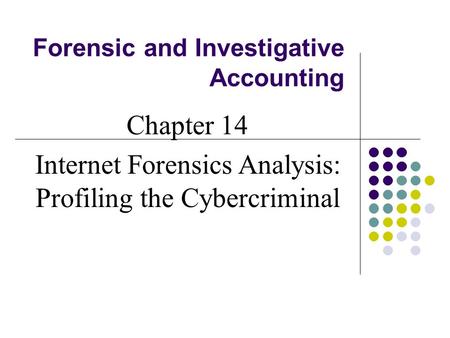 Forensic and Investigative Accounting