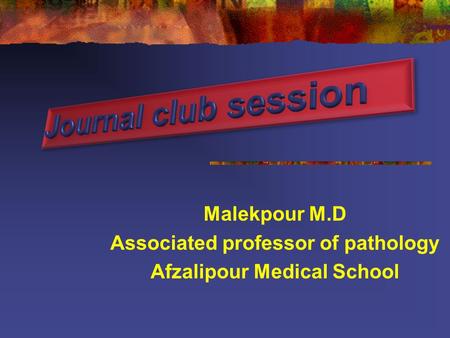 Associated professor of pathology Afzalipour Medical School