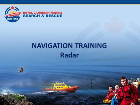 NAVIGATION TRAINING Radar