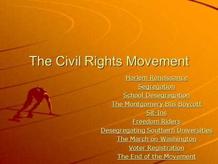 The Civil Rights Movement