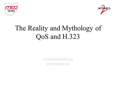 The Reality and Mythology of QoS and H.323