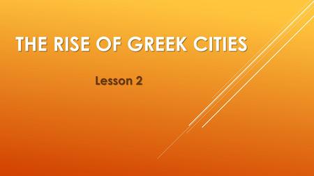 The Rise of Greek Cities