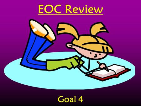 EOC Review Goal 4.