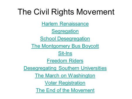 The Civil Rights Movement