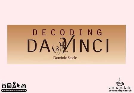 1. 2 1 Decoding Da Vinci a Saving Private Ryan and the Da Vinci Code.