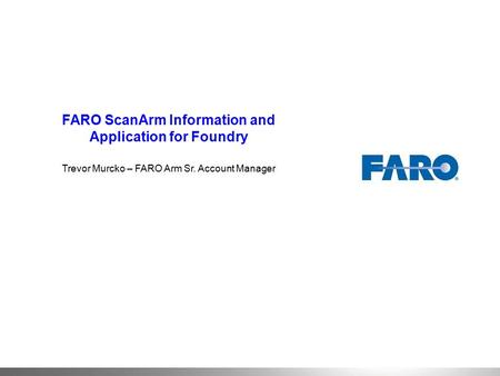 FARO ScanArm Information and Application for Foundry