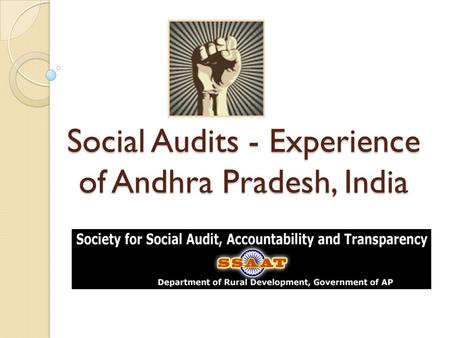 Social Audits - Experience of Andhra Pradesh, India.