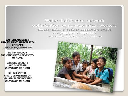 Water distribution network optimization by non-technical workers the application of decision support systems to analyzing peace corps data case study of.