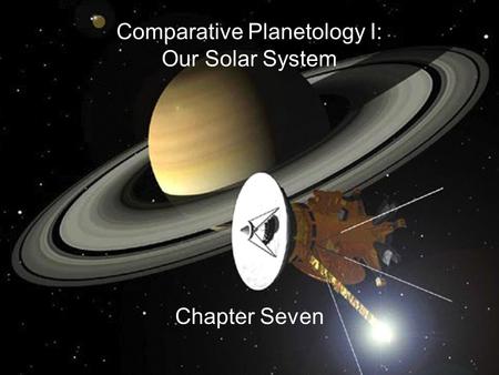 Comparative Planetology I: Our Solar System