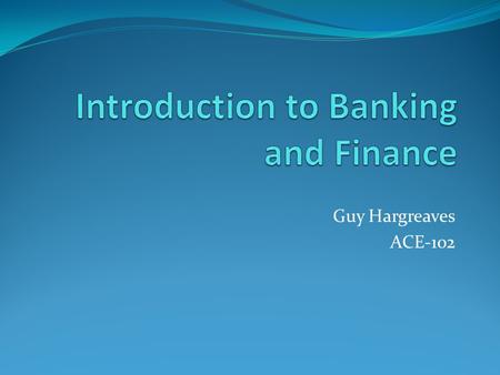 Introduction to Banking and Finance