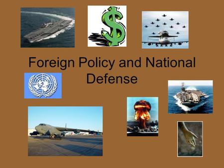 Foreign Policy and National Defense