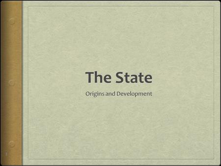 1. 2 Territory 3 Population 4 Government 5  A government is a body that has the power to make, and the authority to enforce rules and laws 6.