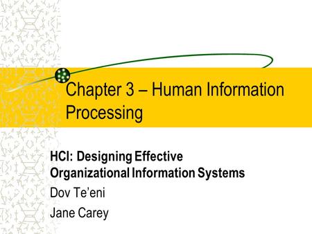 Chapter 3 – Human Information Processing