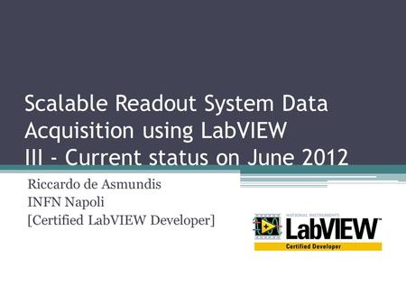 Riccardo de Asmundis INFN Napoli [Certified LabVIEW Developer]