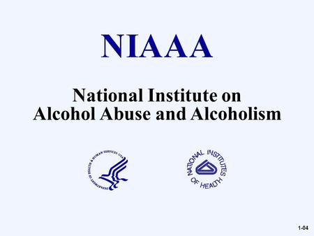 Alcohol Abuse and Alcoholism