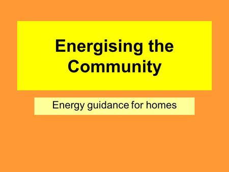 Energising the Community Energy guidance for homes.