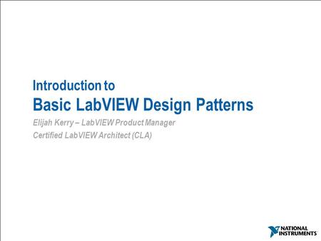 Introduction to Basic LabVIEW Design Patterns