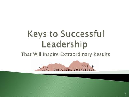 That Will Inspire Extraordinary Results 1.  1. Share your vision for the school.  2. Observe, coach and develop your staff.  3. Provide meaningful.