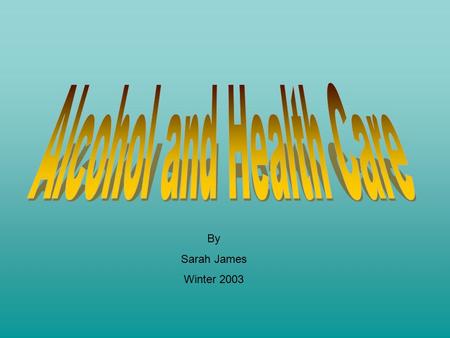 By Sarah James Winter 2003 For many who drink alcohol, it is a pleasant accompaniment to social activities. Moderate drinking or up to 2 drinks a day.