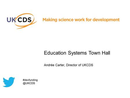 Education Systems Town Hall Andrée Carter, Director of UKCDS.