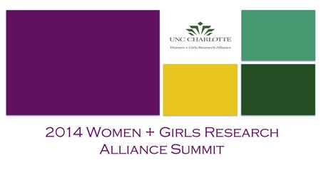 2014 Women + Girls Research Alliance Summit. Powerful Parenting: The Psychology of Parenting.