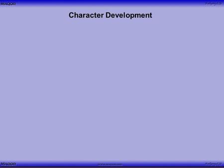 Character Development. Love: A heart intention to act according to intelligent perspective: to choose impartially to bring blessing to others within the.