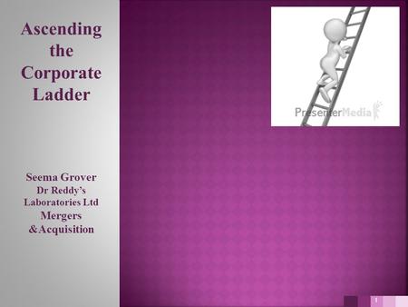 Ascending the Corporate Ladder Dr Reddy’s Laboratories Ltd