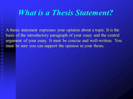 What is a Thesis Statement?