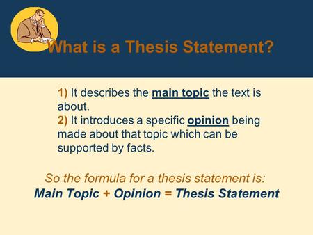 What is a Thesis Statement?