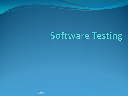 Testing1. Background Main objectives of a project: High Quality & High Productivity (Q&P) Quality has many dimensions reliability, maintainability, interoperability.