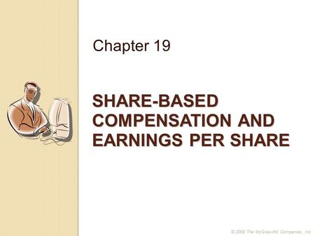 SHARE-BASED COMPENSATION AND EARNINGS PER SHARE