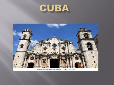 Key Data Capital- Havana Population-11,241,161 Climate- Is tropical, moderated by northeasterly trade winds that blow year round Language Spoken- Spanish.