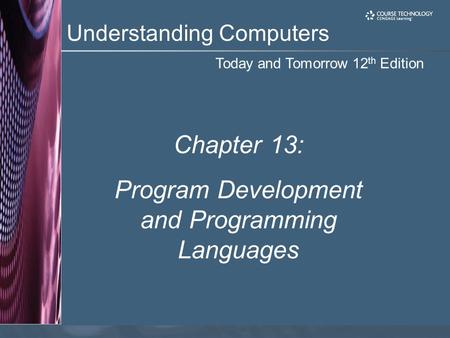 Program Development and Programming Languages