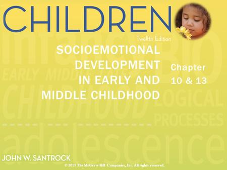 Socioemotional Development in Early and Middle Childhood